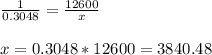\frac{1}{0.3048}= \frac{12600}{x}\\ \\ x= 0.3048*12600= 3840.48