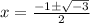 x=\frac{-1 \pm \sqrt{-3}}{2}