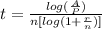 t = \frac {log(\frac{A}{P}) }{ n[log(1 + \frac{r}{n})]}