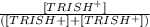 \frac{[TRISH^+]}{([TRISH+] + [TRISH^+])}
