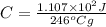 C= \frac{1.107\times 10^{2} J}{246^{o}C g}