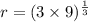 r =( {{3 \times 9})^ \frac{1}{3}
