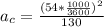 a_c=\frac{(54*\frac{1000}{3600})^2}{130}