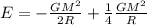 E=-\frac{GM^{2}}{2R}+\frac{1}{4}\frac{GM^{2}}{R}