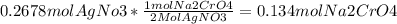 0.2678 mol AgNo3 * \frac{1 mol Na2CrO4}{2 Mol AgNO3} =0.134 mol Na2CrO4\\