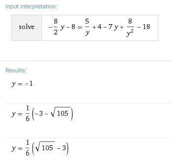 Whats the solution of -8/2y-8= 5 divided y+4 minus 7y+8 divided y^2-18