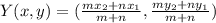 Y(x,y) =(\frac{mx_{2}+nx_{1}}{m + n},\frac{my_{2}+ny_{1}}{m + n})