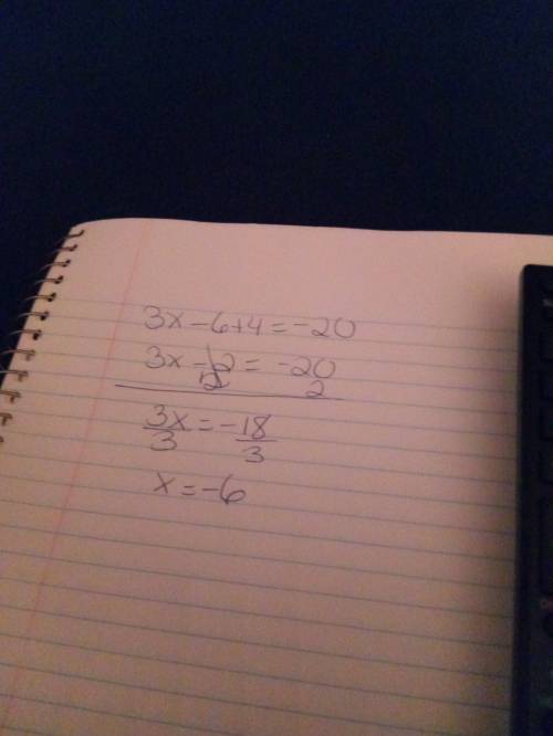 How do i solve this equation?  3x - 6 + 4 = -20?
