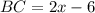 BC=2x-6