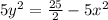 5y^{2} =\frac{25}{2}-5x^{2}