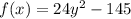 f(x)=24y^2 -145