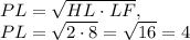 PL=\sqrt{HL\cdot LF},\\  PL=\sqrt{2\cdot 8}=\sqrt{16} =4