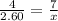 \frac{4}{2.60} =\frac{7}{x}