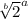 \sqrt[b]{2}^{a}