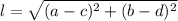l = \sqrt{(a-c)^2 + (b-d)^2}
