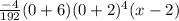 \frac{-4}{192}(0+6)(0+2)^4(x-2)