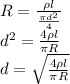 R=\frac{\rho l}{\frac{\pi d^2}{4}}  \\ d^2=\frac{4 \rho l}{\pi R}  \\ d=\sqrt{\frac{4 \rho l}{\pi R}  }