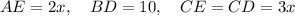 AE = 2x,\quad BD = 10,\quad CE = CD = 3x