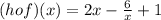(hof)(x)=2x-\frac{6}{x}+1