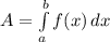 A=\int\limits^b_a {f(x)} \, dx