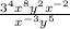 \frac{3^4x^8y^2x^{-2}}{x^{-3}y^5}