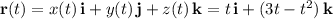 \mathbf r(t)=x(t)\,\mathbf i+y(t)\,\mathbf j+z(t)\,\mathbf k=t\,\mathbf i+(3t-t^2)\,\mathbf k