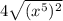 4\sqrt{(x^{5})^{2}}