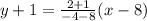 y+1=\frac{2+1}{-4-8}(x-8)