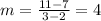 m = \frac{11-7}{3-2} = 4