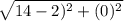 \sqrt{14-2)^2+(0)^2