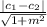 \frac{|c_{1} - c_{2}|}{\sqrt{1 + m^{2}}}
