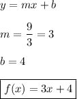 y=mx+b\\\\m=\dfrac{9}{3}=3\\\\b=4\\\\\boxed{f(x)=3x+4}