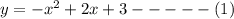 y=-x^2+2x+3-----(1)