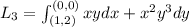 L_3 = \int_ {(1,2)}^{(0,0)} xydx +  {x}^{2}  {y}^{3} dy