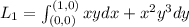L_{1}=\int_{(0,0)}^{(1,0)}xydx+x^2y^3dy