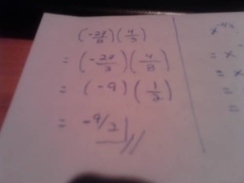 Simplify with positive exponents no radicals. show all work!  2: (-27/8) 4/3 3:  x^-2/3 x x^1/64: (2