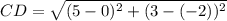 CD=\sqrt{(5-0)^2+(3-(-2))^2}