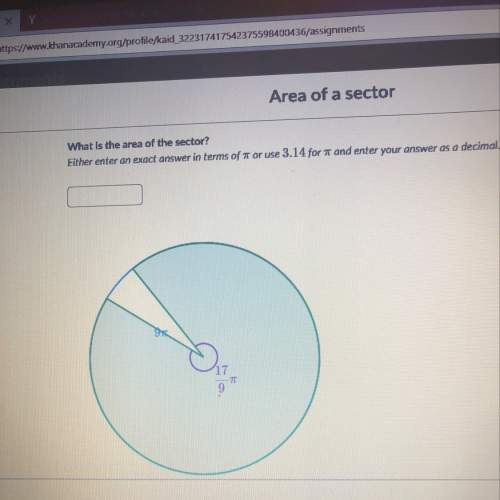Acircle with area 9 pie has a sector with a central angle of 17/9 pie radians .