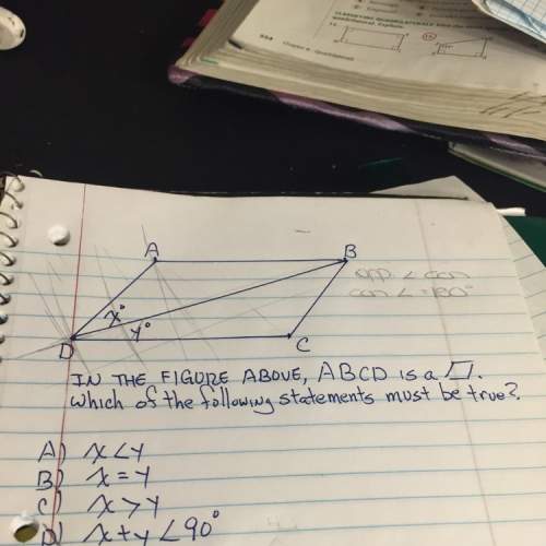In the figure above, abcd is a parallelogram. which of the following statements must be true