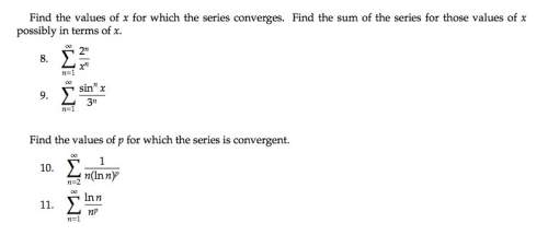 Convergence/divergence of the sums of series!  problems attached. walk me through them?