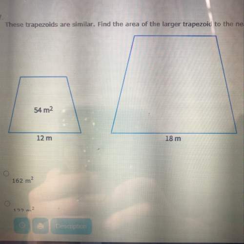 He’s trapezoids are similar. find the area of the larger trapezoid the nearest whole number. a
