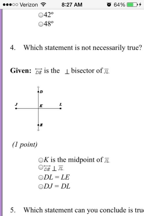 Which statement is not necessarily true?  given: de is the ⊥ bisector of jl