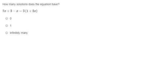 How many solutions does the equation have?  7x+3−x=3(1+2x)7x+3−x=3(1+2x) 0