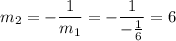 m_2 = -\dfrac{1}{m_1}=-\dfrac{1}{-\frac{1}{6}}=6