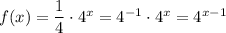 f(x)=\dfrac{1}{4}\cdot4^x=4^{-1}\cdot4^x=4^{x-1}