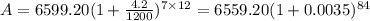 A = 6599.20(1+\frac{4.2}{1200})^{7 \times 12} = 6559.20(1+0.0035)^{84}