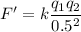 F'=k\dfrac{q_1q_2}{0.5^2}