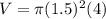 V=\pi (1.5)^{2}(4)