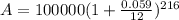 A=100000(1+ \frac{0.059}{12} ) ^{216}