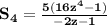 \mathbf{S_4 = \frac{5(16z^4 - 1)}{-2z - 1}}